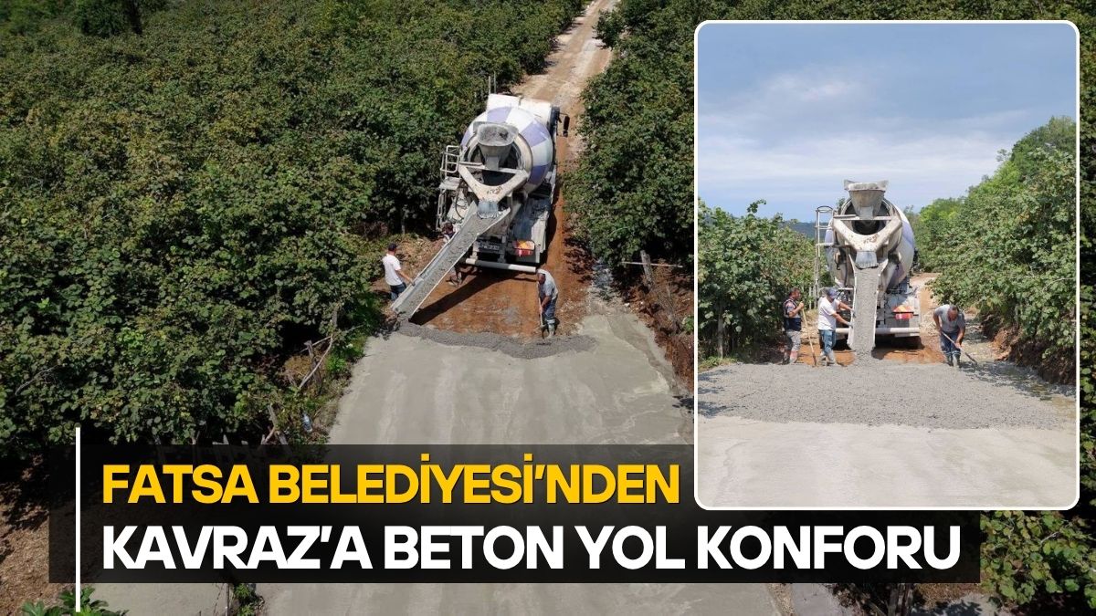 Fatsa Kavraz’da Yollar Yenileniyor: Ulaşım Konforu Artıyor